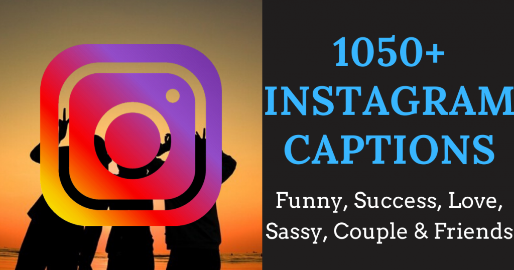 1100 Instagram Captions Best Cool Funny Selfie Quotes 2020